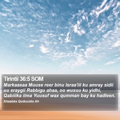 Tirintii 36:5 SOM Bible Verse Image