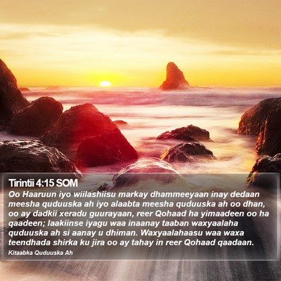 Tirintii 4:15 SOM Bible Verse Image