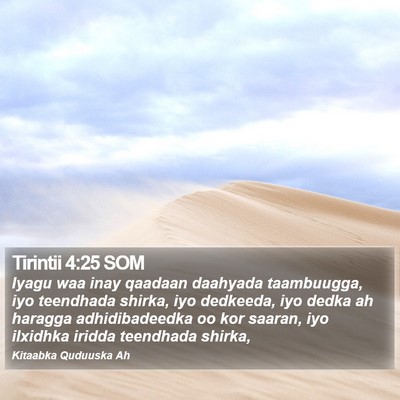 Tirintii 4:25 SOM Bible Verse Image