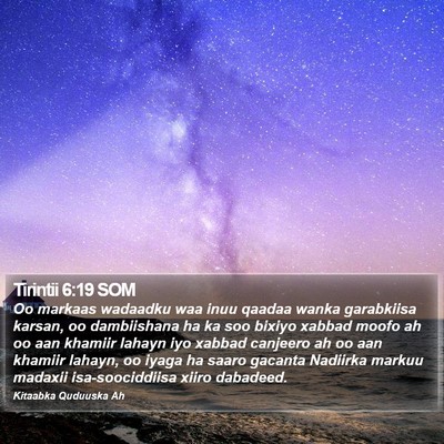 Tirintii 6:19 SOM Bible Verse Image