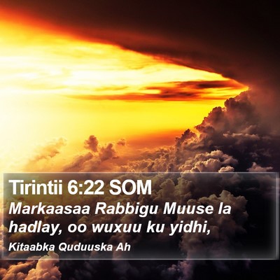 Tirintii 6:22 SOM Bible Verse Image
