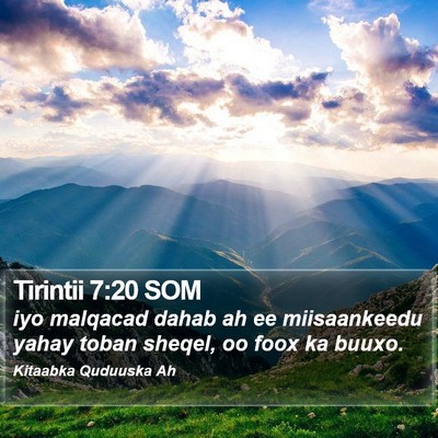 Tirintii 7:20 SOM Bible Verse Image