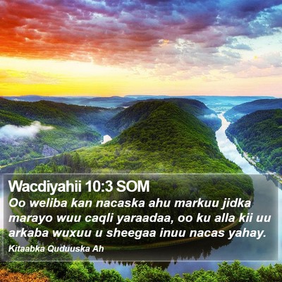 Wacdiyahii 10:3 SOM Bible Verse Image