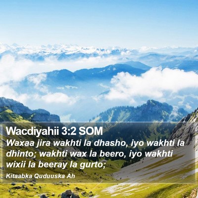 Wacdiyahii 3:2 SOM Bible Verse Image