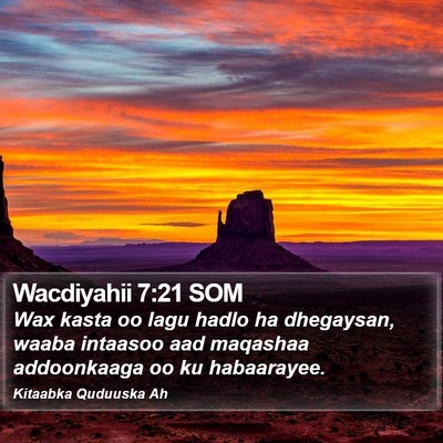 Wacdiyahii 7:21 SOM Bible Verse Image