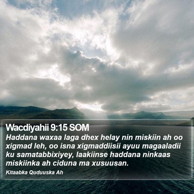 Wacdiyahii 9:15 SOM Bible Verse Image