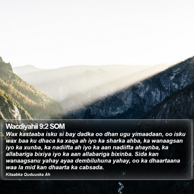 Wacdiyahii 9:2 SOM Bible Verse Image