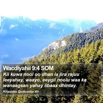 Wacdiyahii 9:4 SOM Bible Verse Image