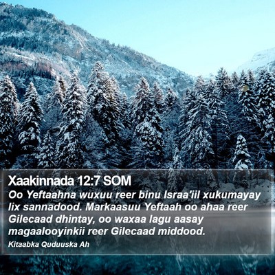 Xaakinnada 12:7 SOM Bible Verse Image