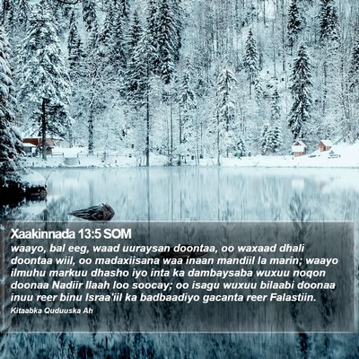 Xaakinnada 13:5 SOM Bible Verse Image