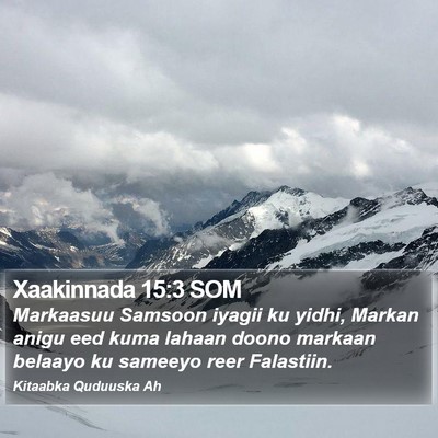 Xaakinnada 15:3 SOM Bible Verse Image