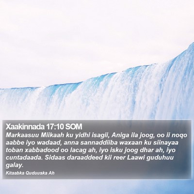 Xaakinnada 17:10 SOM Bible Verse Image
