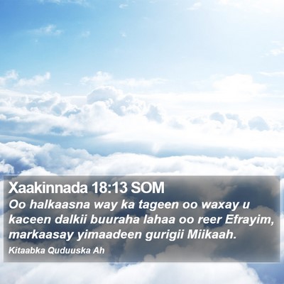 Xaakinnada 18:13 SOM Bible Verse Image