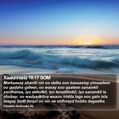 Xaakinnada 18:17 SOM Bible Verse Image