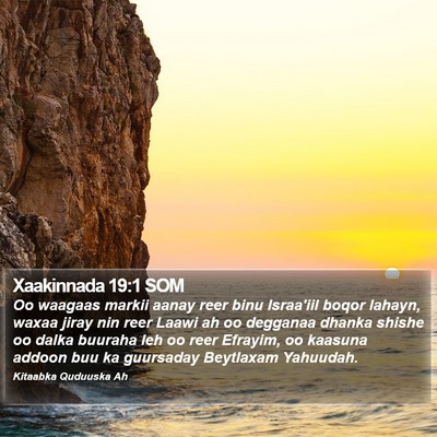 Xaakinnada 19:1 SOM Bible Verse Image