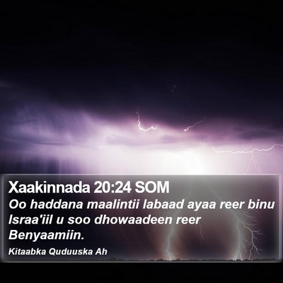 Xaakinnada 20:24 SOM Bible Verse Image