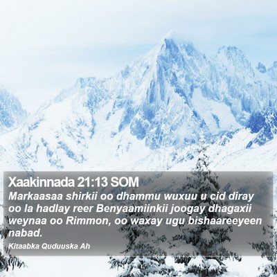 Xaakinnada 21:13 SOM Bible Verse Image