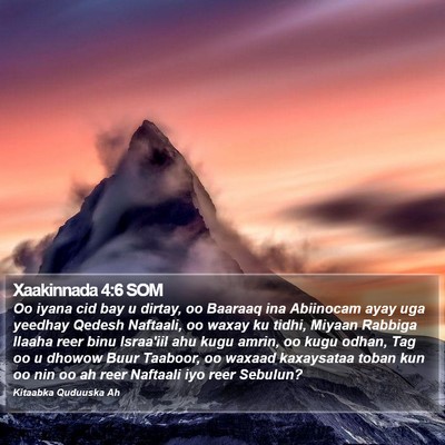 Xaakinnada 4:6 SOM Bible Verse Image
