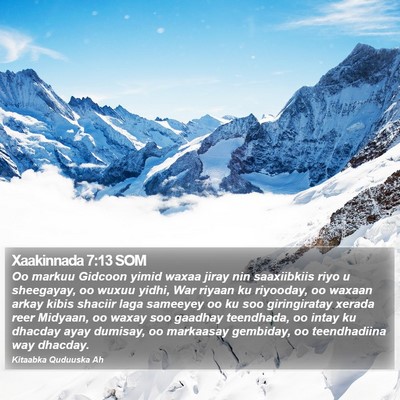 Xaakinnada 7:13 SOM Bible Verse Image