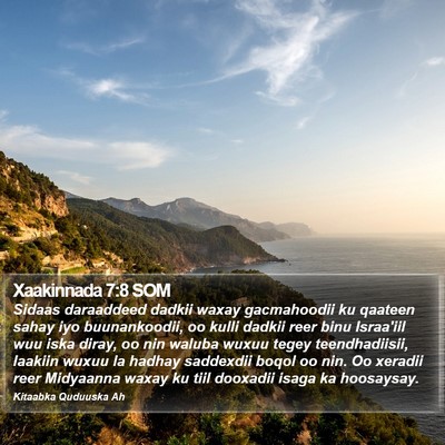 Xaakinnada 7:8 SOM Bible Verse Image