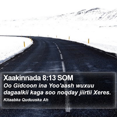 Xaakinnada 8:13 SOM Bible Verse Image
