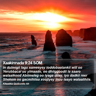 Xaakinnada 9:24 SOM Bible Verse Image