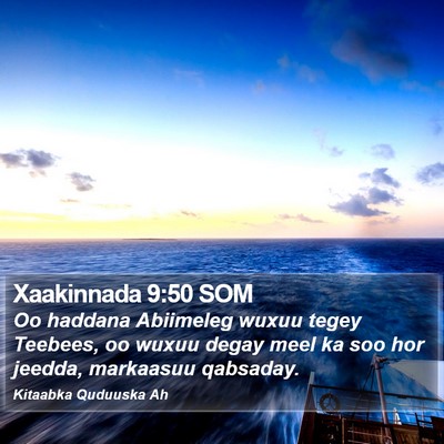 Xaakinnada 9:50 SOM Bible Verse Image