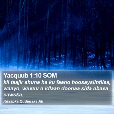 Yacquub 1:10 SOM Bible Verse Image