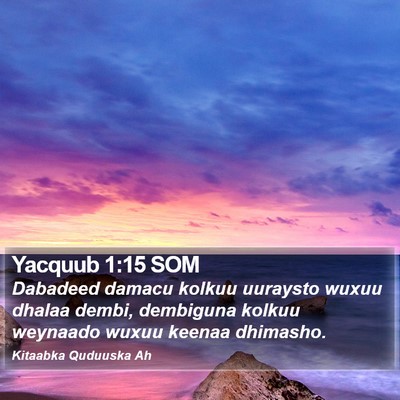 Yacquub 1:15 SOM Bible Verse Image
