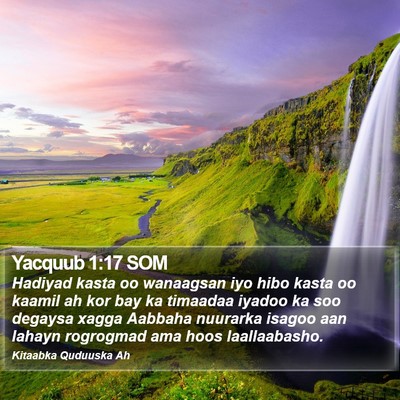 Yacquub 1:17 SOM Bible Verse Image