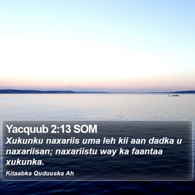 Yacquub 2:13 SOM Bible Verse Image