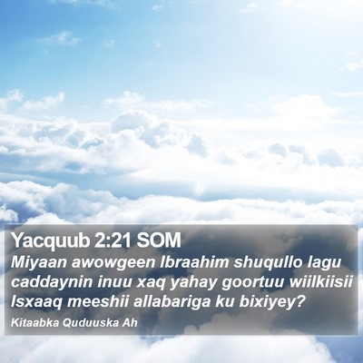 Yacquub 2:21 SOM Bible Verse Image
