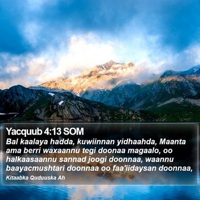 Yacquub 4:13 SOM Bible Verse Image