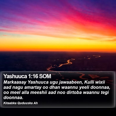 Yashuuca 1:16 SOM Bible Verse Image