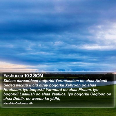Yashuuca 10:3 SOM Bible Verse Image