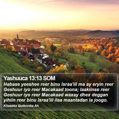 Yashuuca 13:13 SOM Bible Verse Image