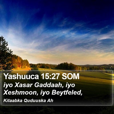 Yashuuca 15:27 SOM Bible Verse Image