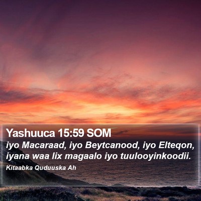 Yashuuca 15:59 SOM Bible Verse Image