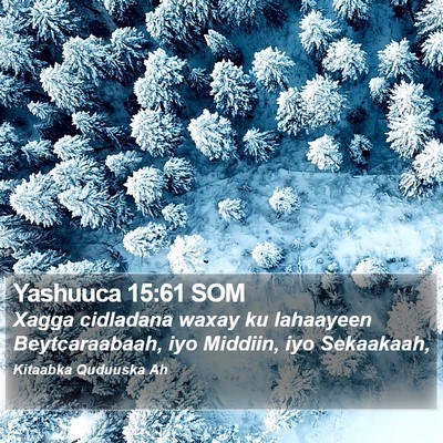 Yashuuca 15:61 SOM Bible Verse Image
