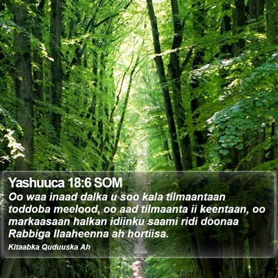 Yashuuca 18:6 SOM Bible Verse Image