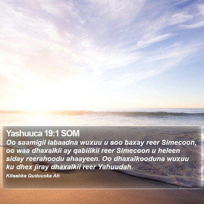 Yashuuca 19:1 SOM Bible Verse Image