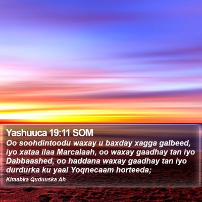 Yashuuca 19:11 SOM Bible Verse Image