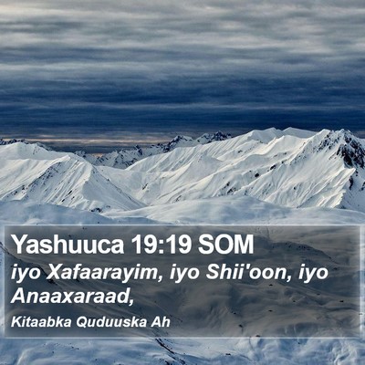 Yashuuca 19:19 SOM Bible Verse Image