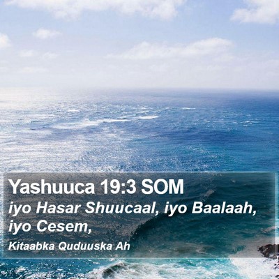 Yashuuca 19:3 SOM Bible Verse Image