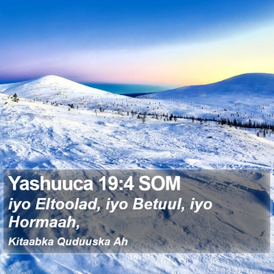 Yashuuca 19:4 SOM Bible Verse Image