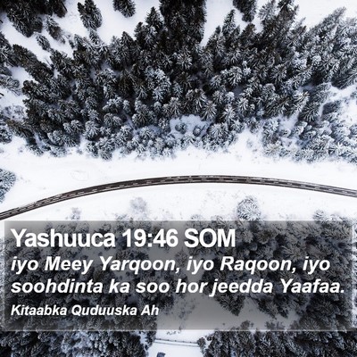 Yashuuca 19:46 SOM Bible Verse Image