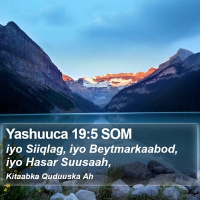 Yashuuca 19:5 SOM Bible Verse Image