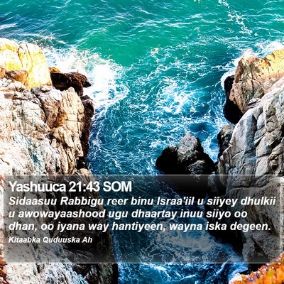 Yashuuca 21:43 SOM Bible Verse Image