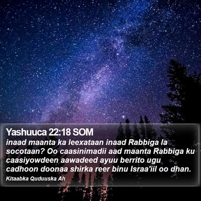 Yashuuca 22:18 SOM Bible Verse Image
