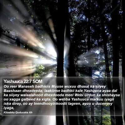 Yashuuca 22:7 SOM Bible Verse Image